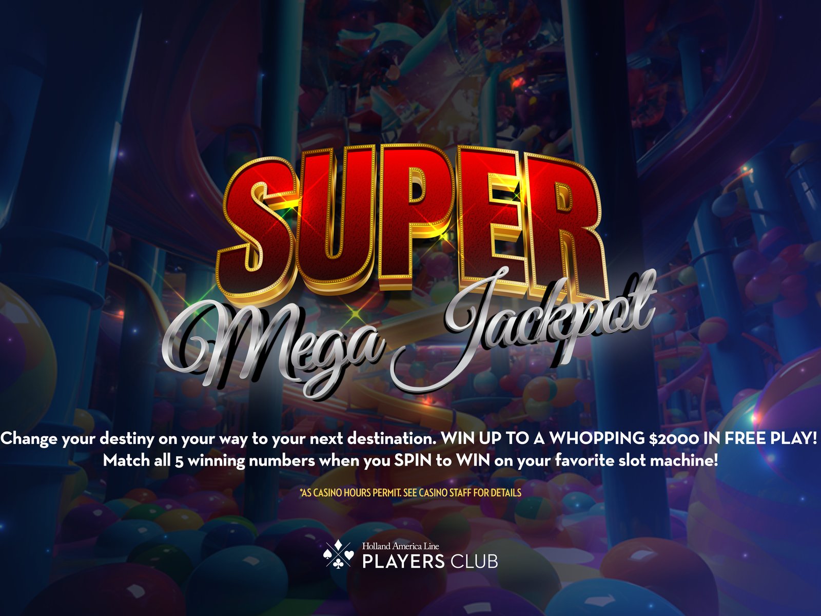 Carnival Super Mega Jackpot campaign